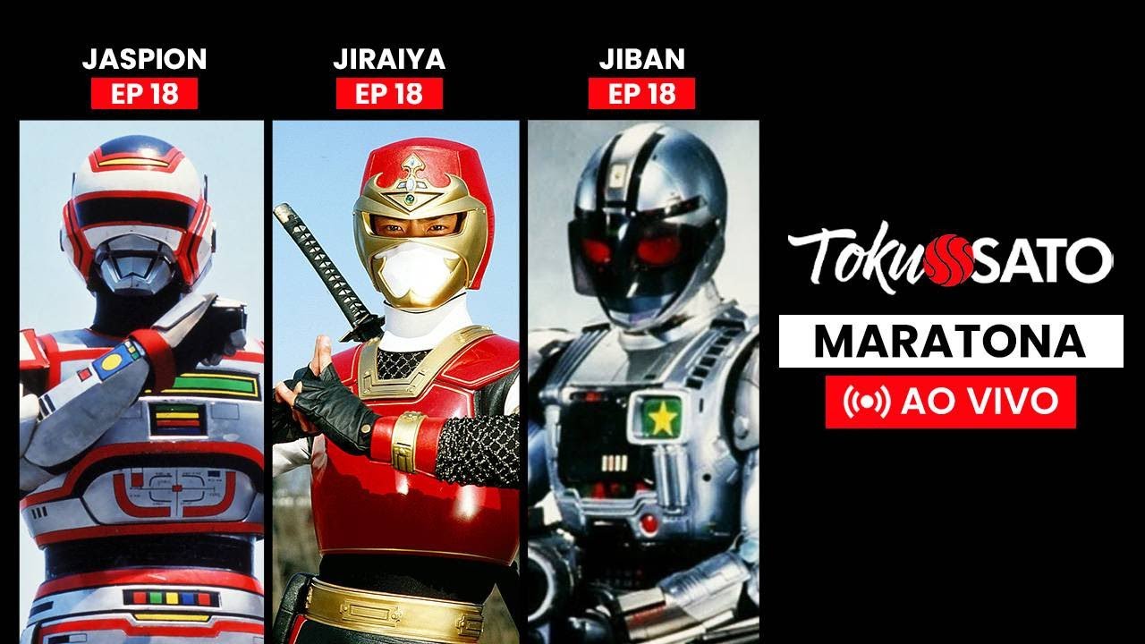 Maratona Tokusato  - Jaspion | Jiraiya | Jiban
