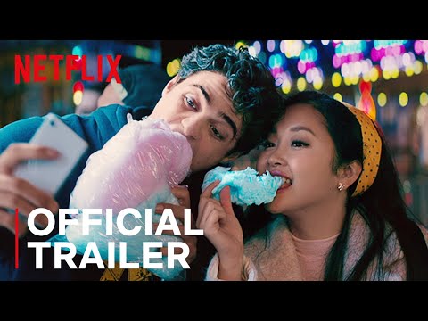 TO ALL THE BOYS 2: P.S. I Still Love You | Official Sequel Trailer | Netflix