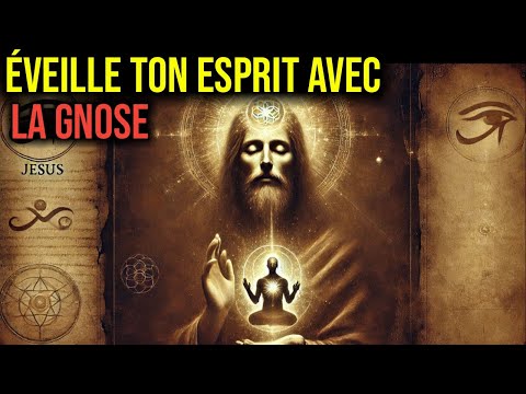 LA TECHNIQUE GNOSTIQUE QUE JÉSUS A UTILISÉ POUR ACTIVER LA CONSCIENCE DIVINE