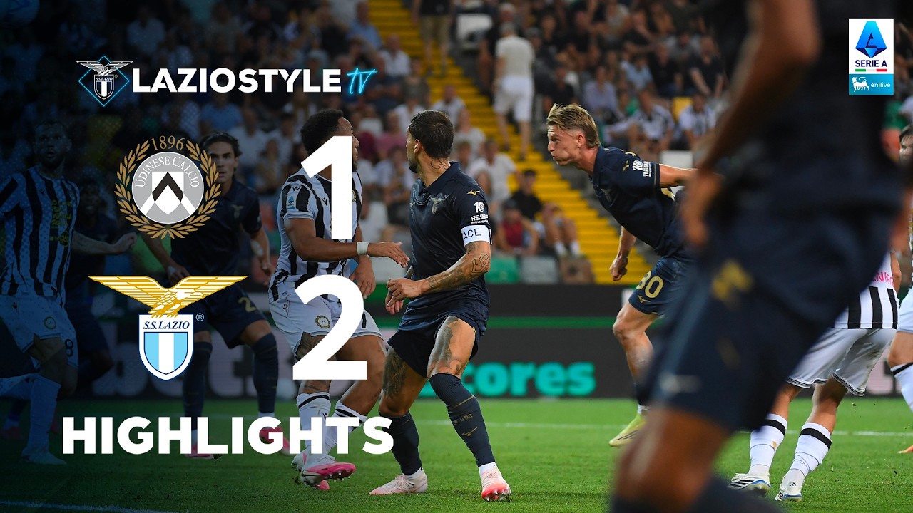 Udinese Calcio 1 - 2 SS Lazio highlights