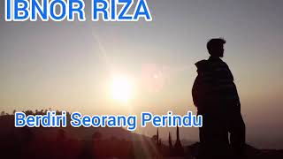 Download lagu IBNOR RIZA ~Berdiri Seorang Perindu. mp3