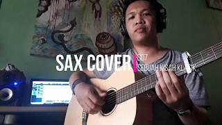 Download lagu Sheila on 7 - Sebuah Kisah Klasik (Tenor Sax Cover by Nuriman) mp3