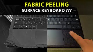 How to fix / repair surface keyboard fabric peeling - Step By Step
