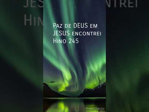 Paz de DEUS em JESUS encontrei.Hino 245