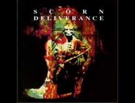 Scorn - Deliverance