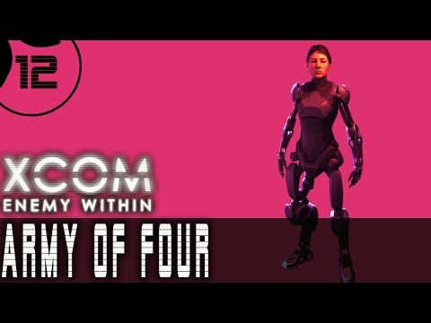 Let's Play XCOM Enemy Within ARMY OF FOUR - Part 12 - Mec'ing and Gene'ing