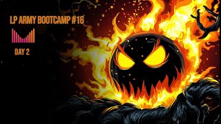 Meteora LP Army Bootcamp #16 - June - Day 2