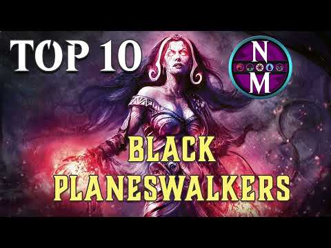 MTG Top 10: Black Planeswalkers | Magic: the Gathering | Episode 395