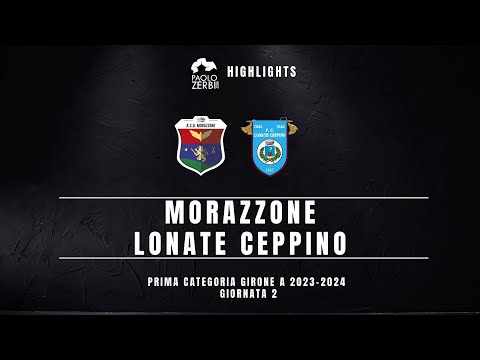 [HIGHLIGHTS] Prima Categoria A 23/24 - Morazzone - Lonate Ceppino
