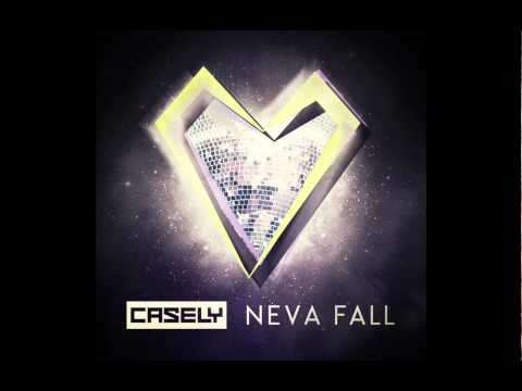 Casely - Neva Fall (Alex Gaudino & Jason Rooney Radio Edit) (Cover Art)
