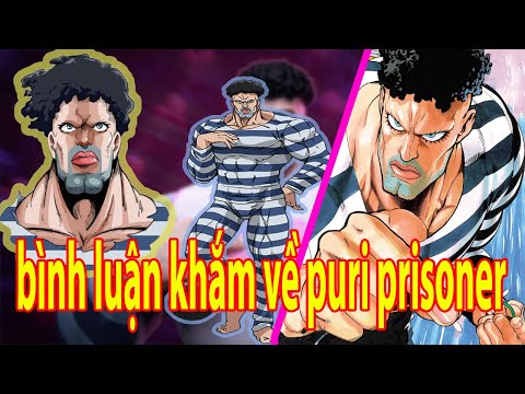 Bình luận khắm về puri puri prisoner