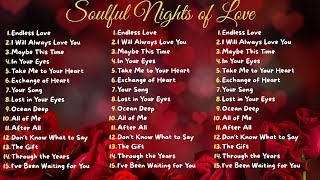 The Greatest Love Songs 70s, 80s, 90s 🌙 | Soulful Nights of Love