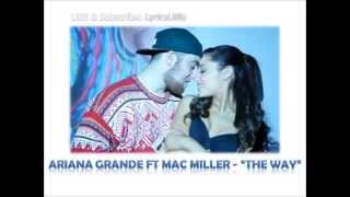 Ariana Grande ft Mac Miller 'The Way' Lyric Video (Lyrics on Screen)