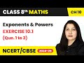 Exponents And Powers Exercise 10 1 Que 1 To 3 Class 8 Maths Chapter 10 CBSE 2024 25