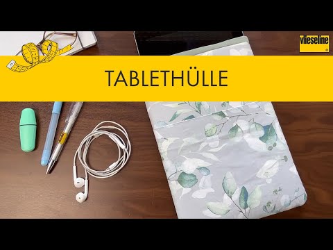 DIY Tablethülle - mit Style-Vil Fix von Vlieseline