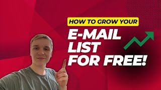 How to Grow Your Email Marketing List for Free!