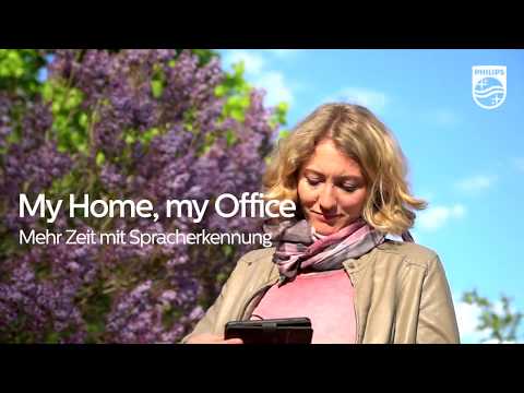 My home, my office: Mehr Zeit mit Philips SpeechLive und Spracherkennung