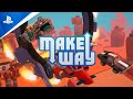 Make Way - Launch Trailer | PS5 & PS4 Games