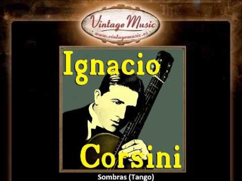 Ignacio Corsini -- Sombras Tango)