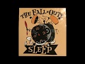 Something's Wrong  - The Fall Outs