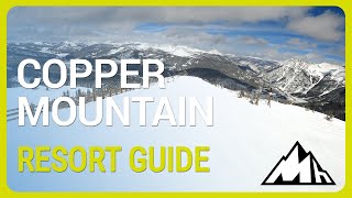 Copper Mountain Resort Guide | Colorado | USA