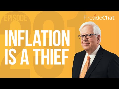 Fireside Chat Ep. 231 — Inflation Is a Thief | Fireside Chat