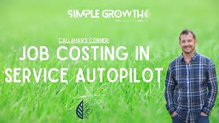 Callahan's Corner: How To Create Job Costing Reports In Service Autopilot w/ Start & Stop Times