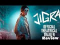JIGRA OFFICIAL THEATRICAL TRAILER Alia Bhatt Vasan Bala Vedang Raina New Movie 11 Oct 2024