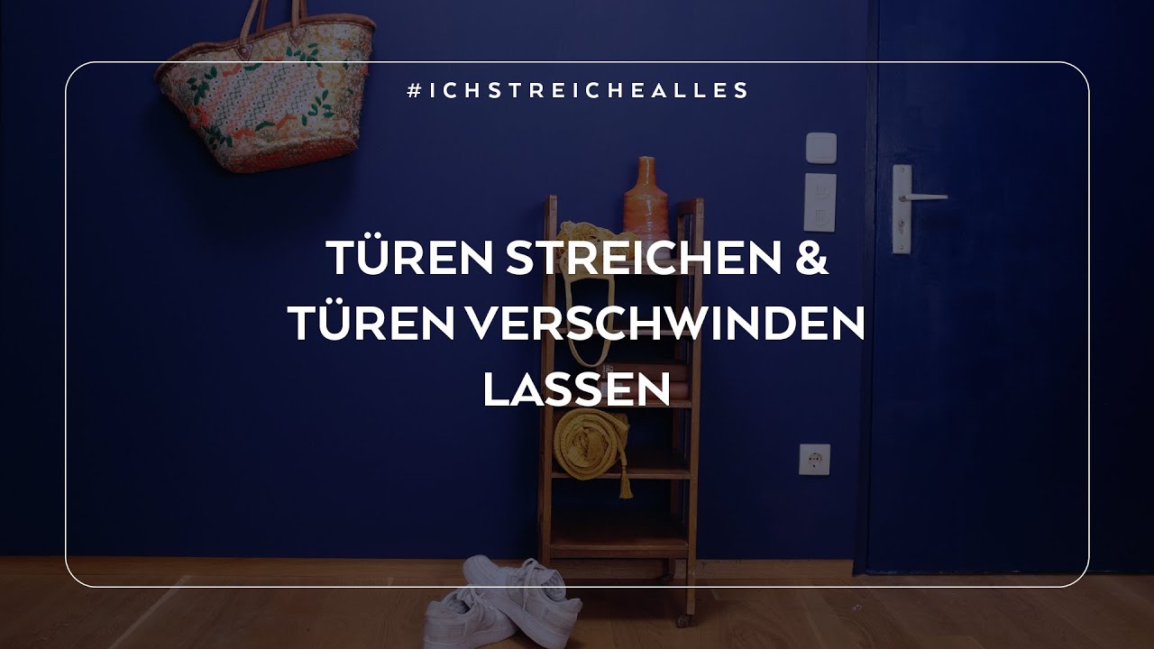 Türen streichen & Türen verschwinden lassen