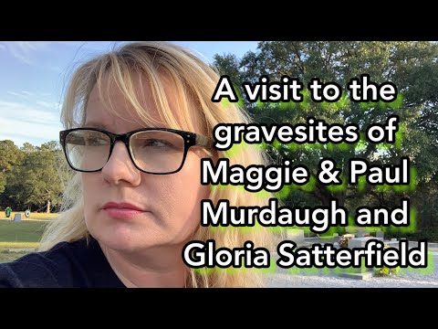 TRUE CRIME: Visiting the graves of Murder victims, Maggie & Paul Murdaugh 