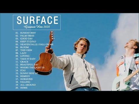 Surfaces Greatest Hits Full Album 2020 - Surfaces Best Song English Music Playlist 2020