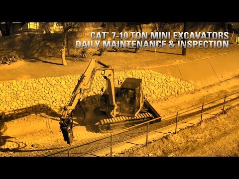 Learn about the recommended Daily Maintenance and Inspection for the Cat 7 to 10 Ton Mini Excavators in this quick video.