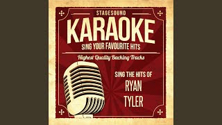 The Last Thing She Said (Originally Performed By Ryan Tyler) (Karaoke Version)