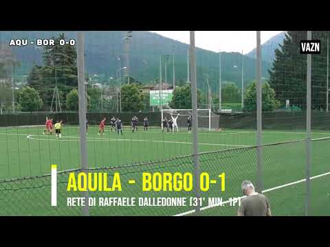 30^ GIORNATA / AQUILA TRENTO vs BORGO - HIGHLIGHTS