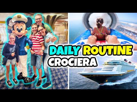 DAILY ROUTINE IN CROCIERA DISNEY: Vacanze Famiglia GBR