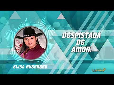 Elisa Guerrero - Despistada de Amor (Audio Masterizado)