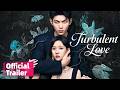 Trailer 1 Turbulent Love Gang Boss Undercover Cop A Love Built On Lies