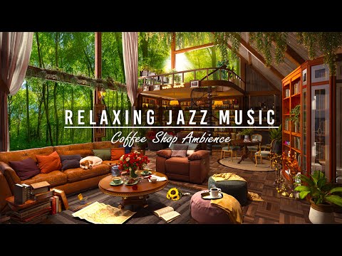 Smooth Jazz Instrumental Music for Work, Study ☕ Cozy Coffee Shop Ambience With Jazz Relaxing Music