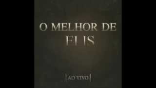 Elis Regina - &quot;A Dama do Apocalipse&quot; (O Melhor de Elis Ao Vivo/2015)