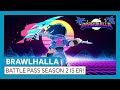 Brawlhalla - Battle Pass Season 2 Launch Trailer