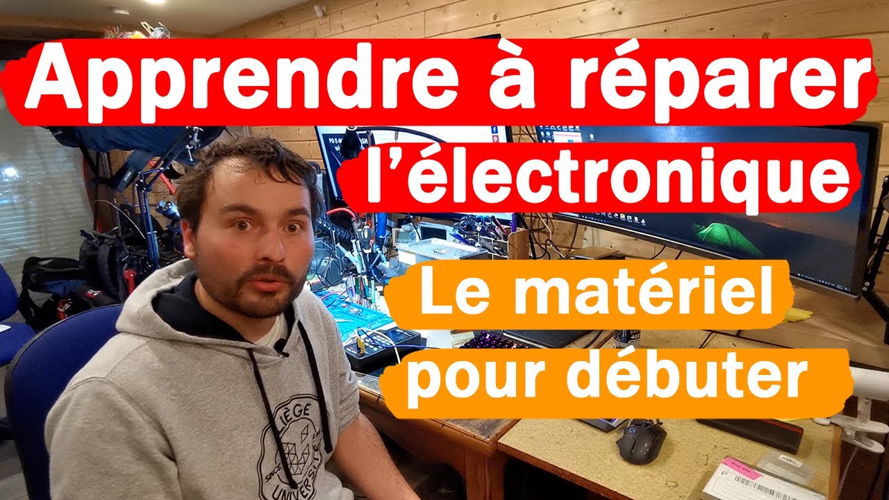 Watch video Apprendre à réparer l'électronique - Le matériel Apprendre à réparer l'électronique - Le matériel