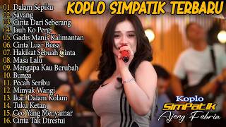 Download lagu AJENG FEBRIA - DALAM SEPIKU, SAYANG, CINTA DARI SEBERANG - SIMPATIK MUSIC FULL ALBUM LAGU JAWA VIRAL mp3