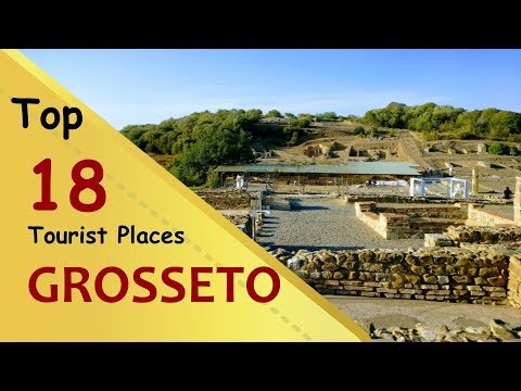 "GROSSETO" Top 18 Tourist Places | Grosseto Tourism | ITALY