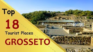 "GROSSETO" Top 18 Tourist Places | Grosseto Tourism | ITALY