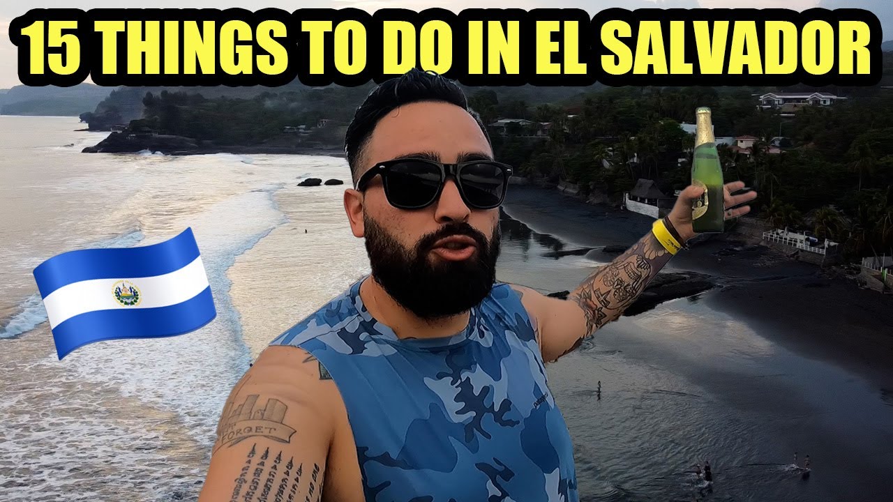 15 Things YOU MUST DO in El Salvador 🇸🇻