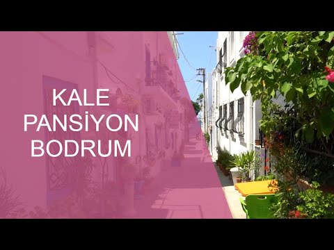 Kale Pansiyon Bodrum Tanıtım Filmi