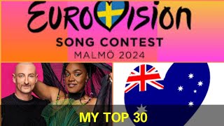 Eurovision 2024 - My Top 30 - NEW: 🇦🇺