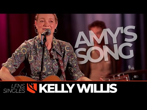 Amy's Song | Kelly Willis
