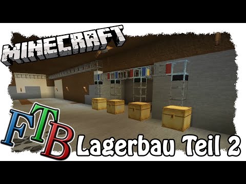 FTB Lite Projekt [010] - Lagerbau Teil 2 ★ Let's Play FTB Lite