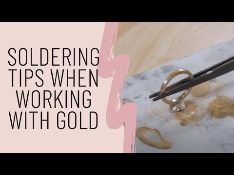 Soldering tips when working with gold